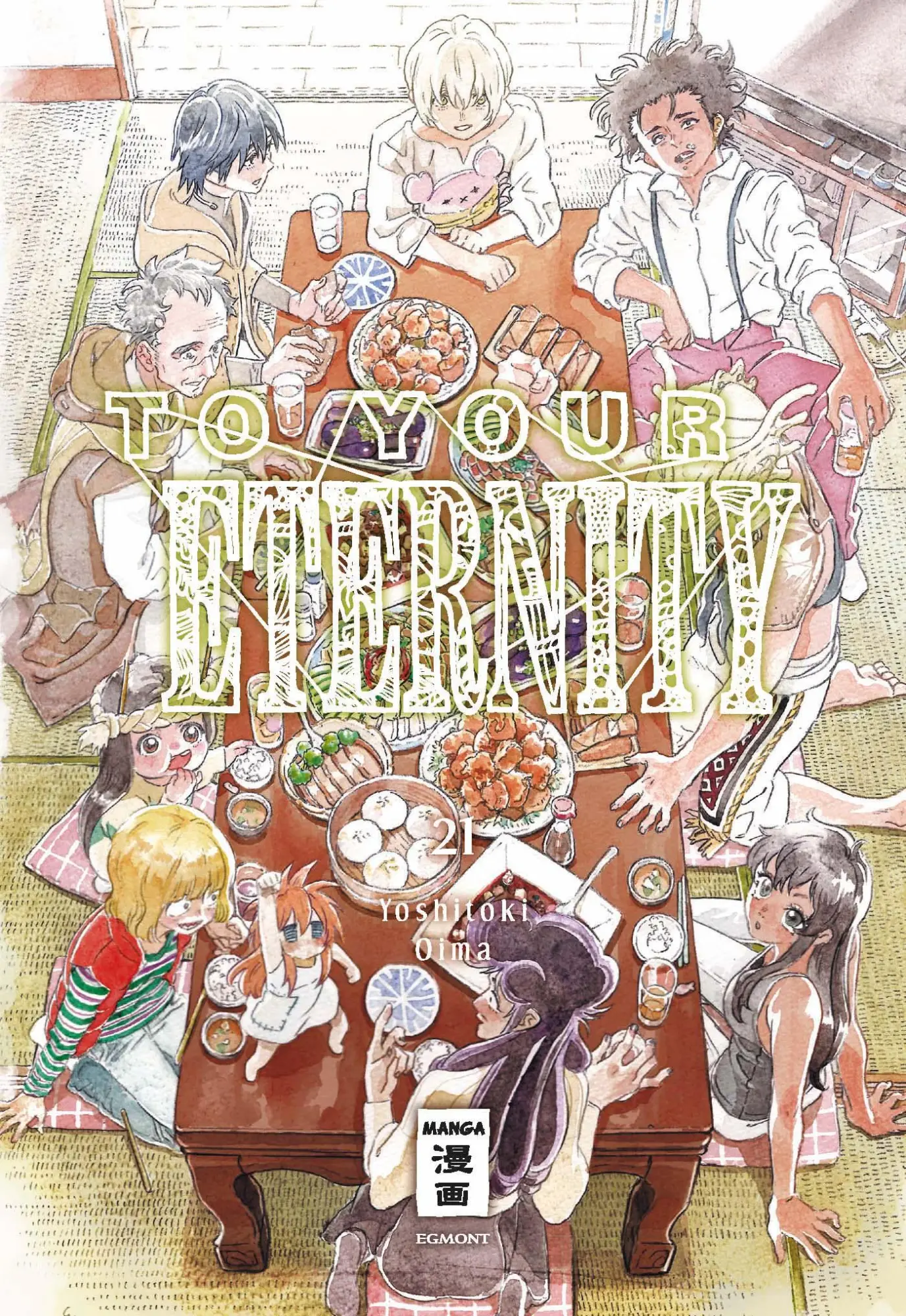 Cover: 9783755505341 | To Your Eternity 21 | Yoshitoki Oima | Taschenbuch | 192 S. | Deutsch