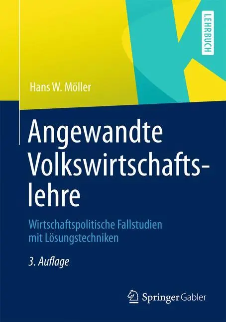 Cover: 9783834945341 | Angewandte Volkswirtschaftslehre | Hans W. Möller | Taschenbuch | xvi