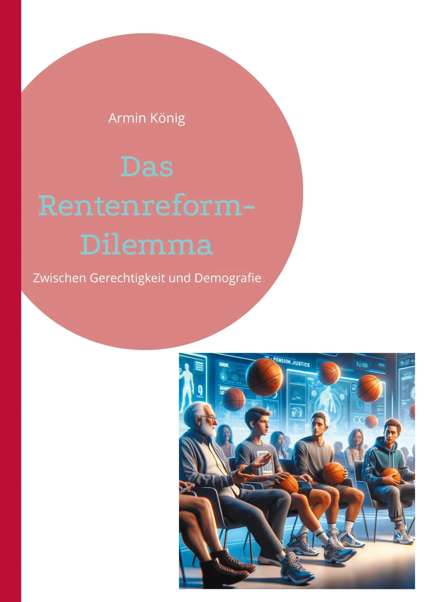 Cover: 9783948105341 | Das Rentenreform-Dilemma | Zwischen Gerechtigkeit und Demografie