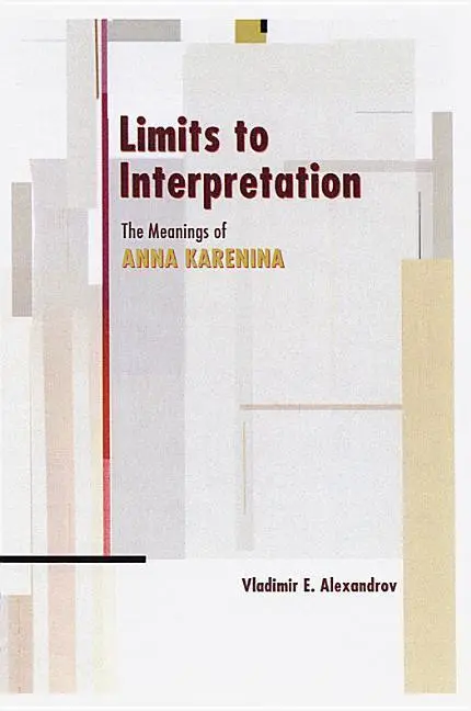 Cover: 9780299195441 | Alexandrov, V: Limits to Interpretation | Vladimir E. Alexandrov