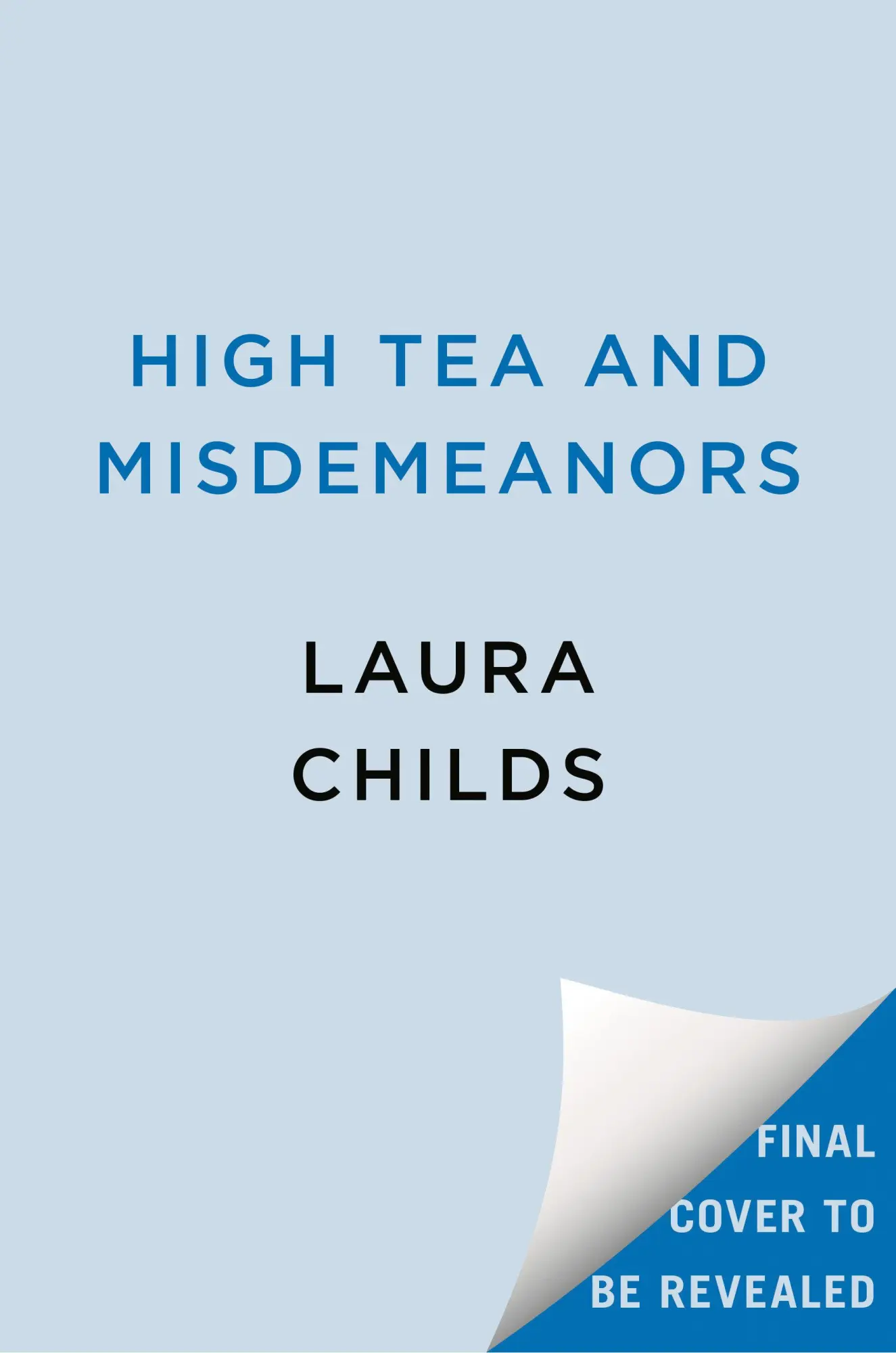 Cover: 9780593815441 | High Tea and Misdemeanors | Laura Childs | Buch | Englisch | 2025