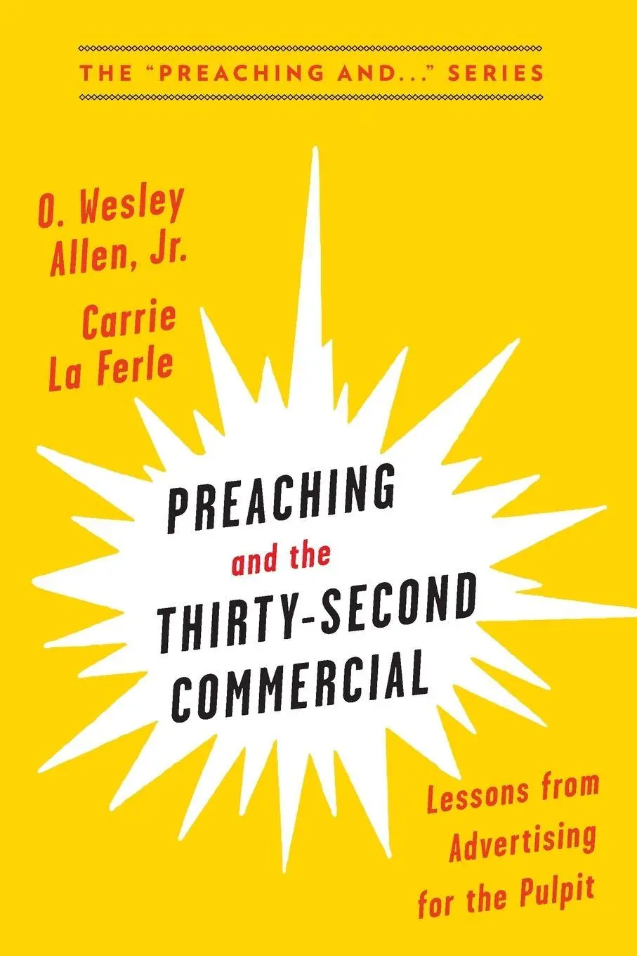 Cover: 9780664265441 | Preaching and the Thirty-Second Commercial | O. Wesley Allen | Buch