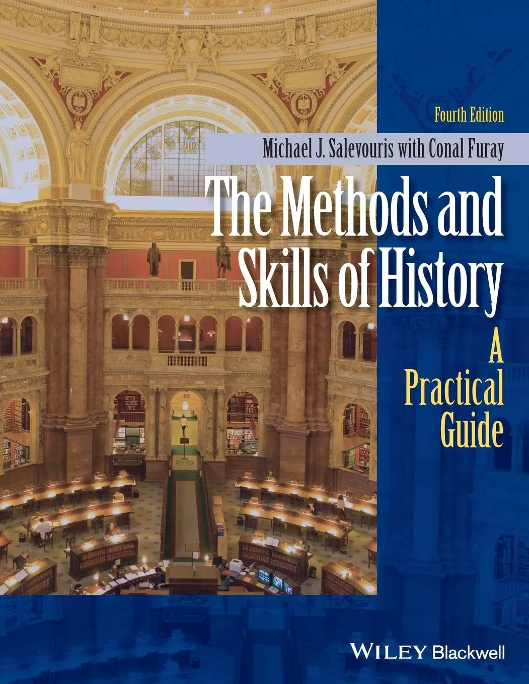 Cover: 9781118745441 | The Methods and Skills of History | A Practical Guide | Furay | Buch