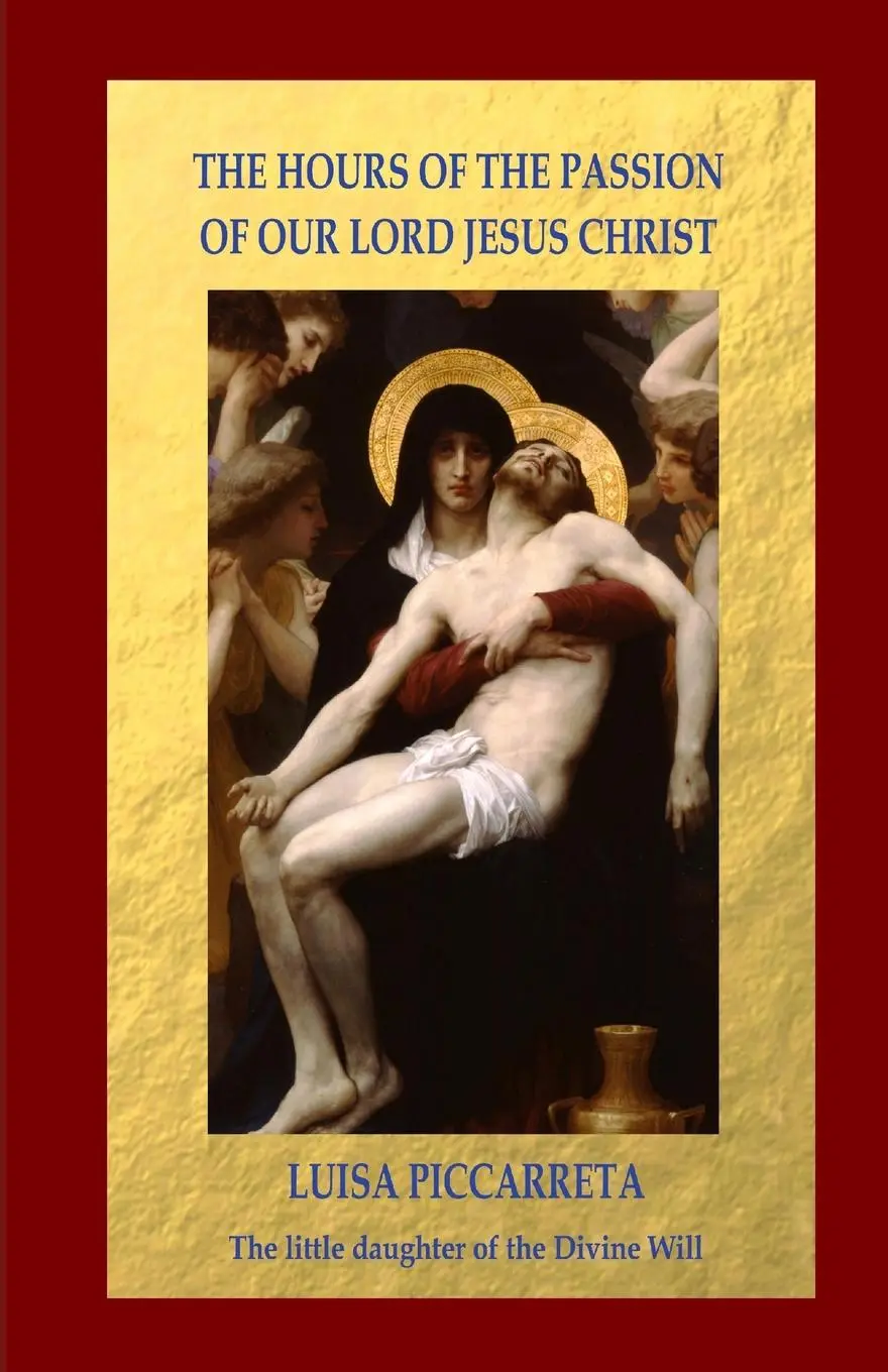 Cover: 9781471635441 | The Hours of the Passion of Our Lord Jesus Christ | Luisa Piccarreta