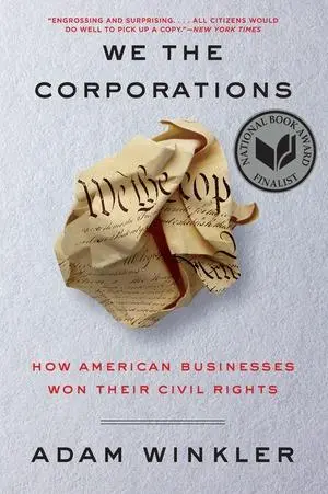 Cover: 9781631495441 | We the Corporations | How American Businesses Won Their Civil Rights