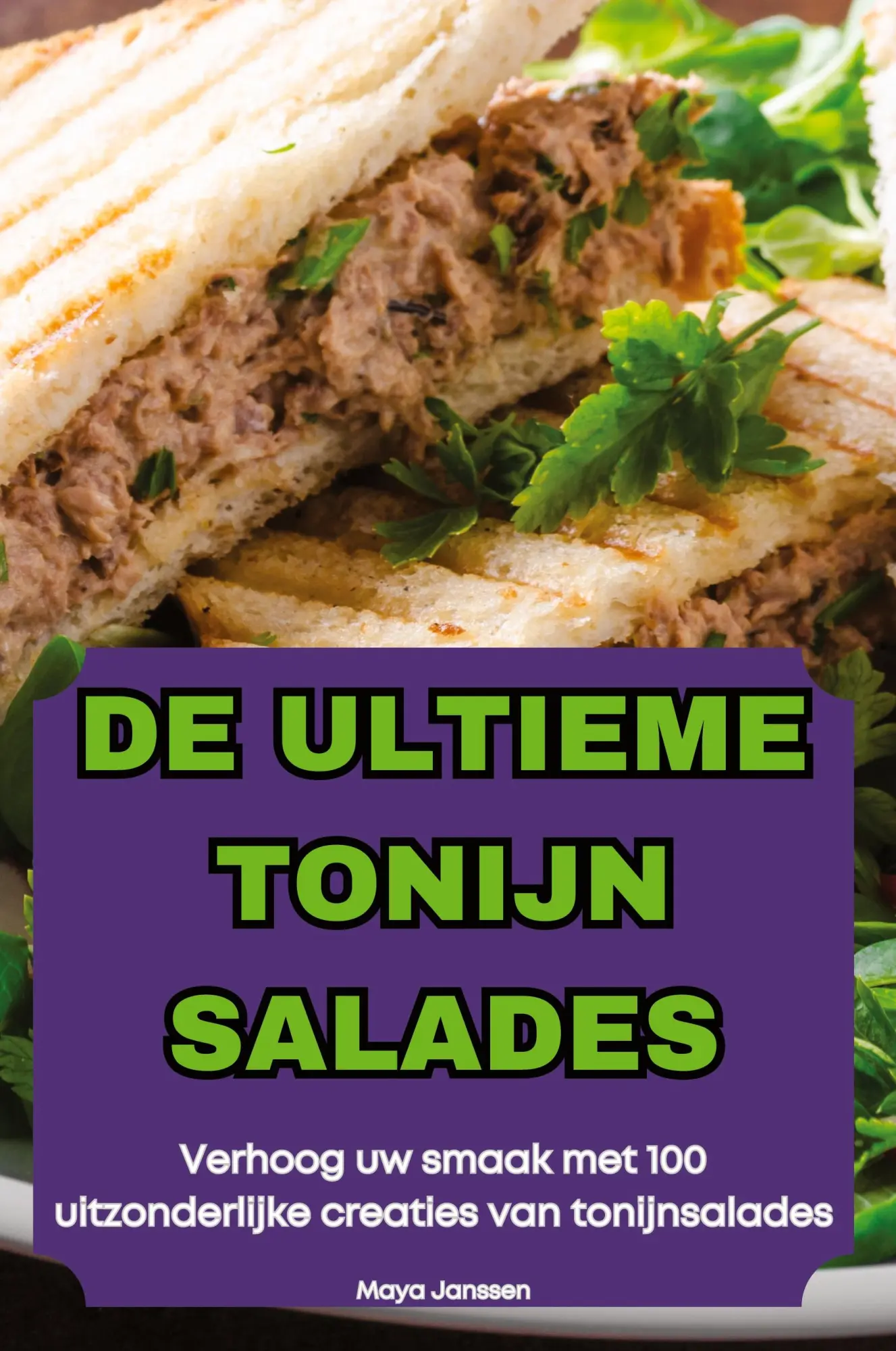 Cover: 9781836115441 | DE ULTIEME TONIJN SALADES | Maya Janssen | Taschenbuch | 2024