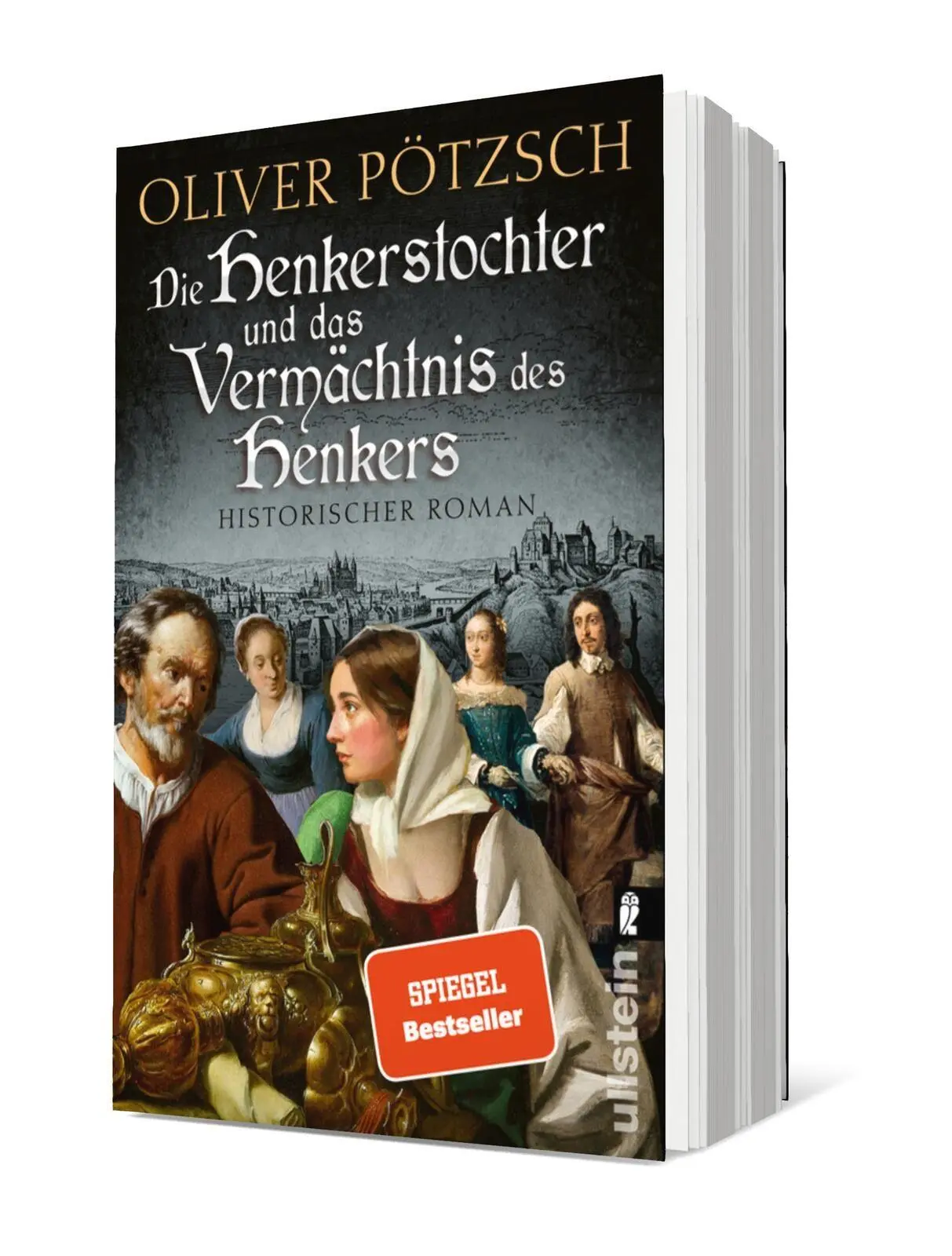 Cover: 9783548065441 | Die Henkerstochter und das Vermächtnis des Henkers | Oliver Pötzsch Cover: 9783548065441 | Die Henkerstochter und das Vermächtnis des Henkers | Oliver Pötzsch