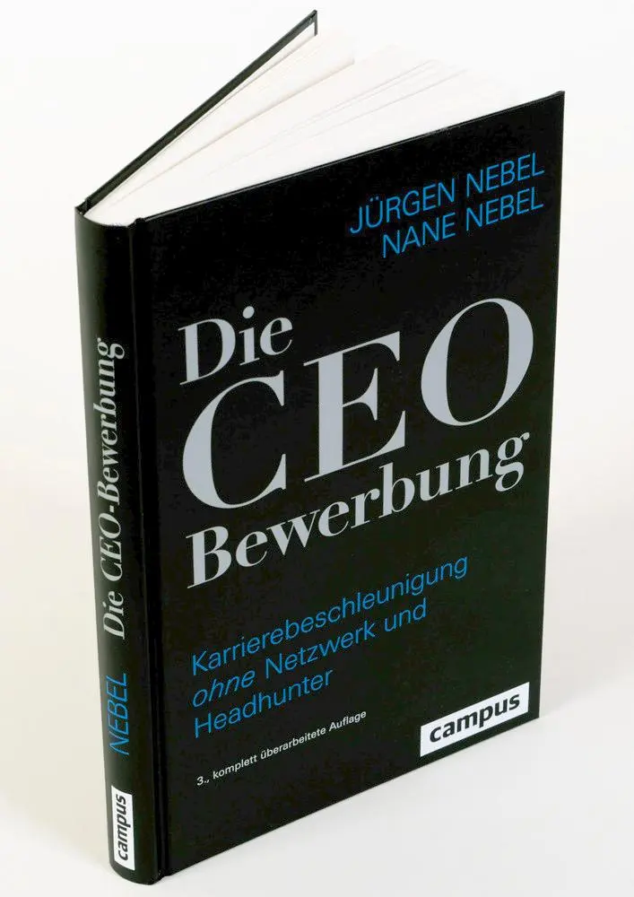Bild: 9783593515441 | Die CEO-Bewerbung | Jürgen Nebel (u. a.) | Buch | 223 S. | Deutsch