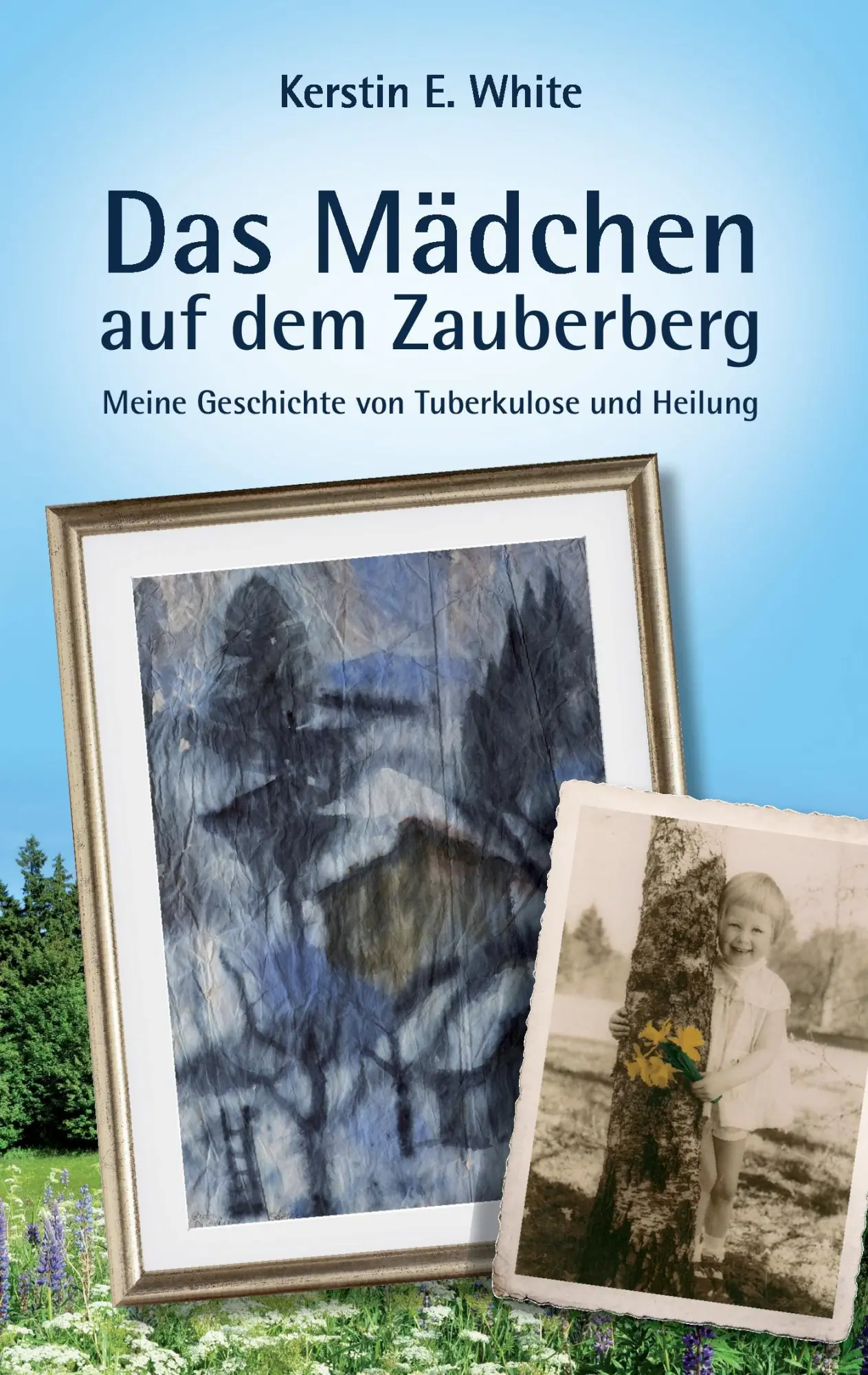 Cover: 9783734565441 | Das Mädchen auf dem Zauberberg | Kerstin E. White | Taschenbuch | 2016