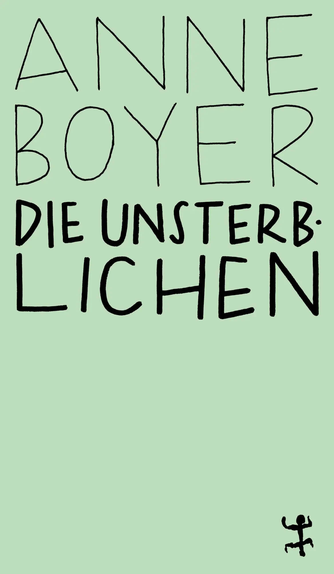 Cover: 9783751845441 | Die Unsterblichen | Krankheit, Körper, Kapitalismus | Anne Boyer