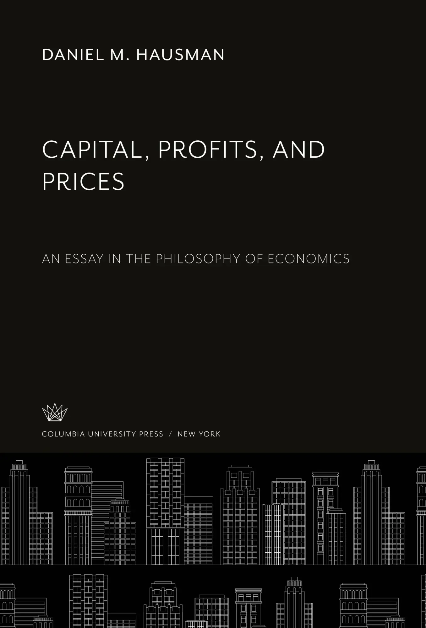 Cover: 9780231905541 | Capital, Profits, and Prices | An Essay in the Philosophy of Economics