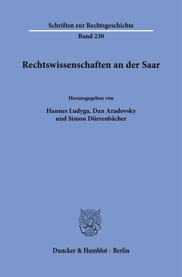 Cover: 9783428195541 | Rechtswissenschaften an der Saar | Hannes Ludyga (u. a.) | Taschenbuch