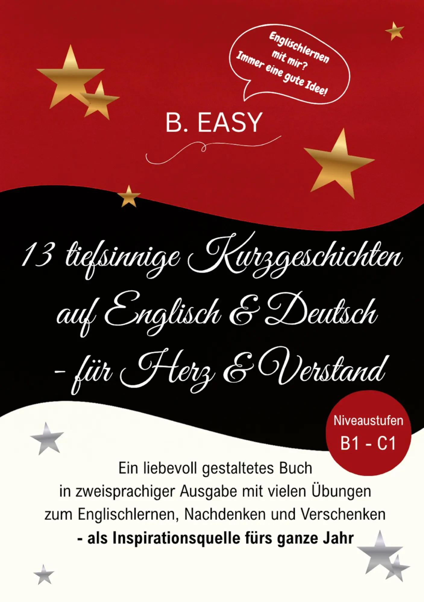 Cover: 9783819245541 | 13 tiefsinnige Kurzgeschichten auf Englisch und Deutsch - für Herz...