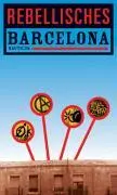 Cover: 9783894015541 | Rebellisches Barcelona | M. Aisa | Taschenbuch | 288 S. | Deutsch