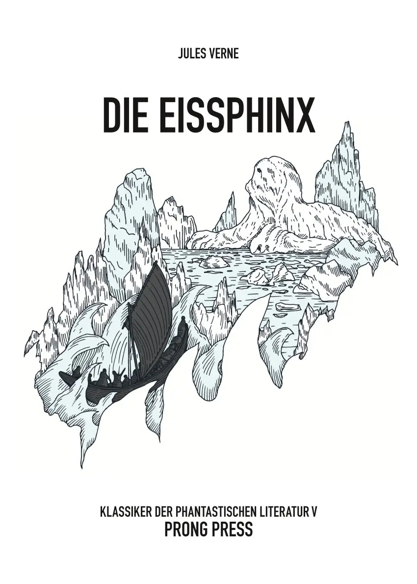 Cover: 9783906815541 | Die Eissphinx | Jules Verne | Taschenbuch | 350 S. | Deutsch | 2024