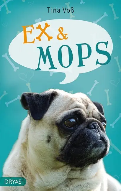 Cover: 9783940855541 | Ex &amp; Mops | Tina Voß | Buch | 288 S. | Deutsch | 2014 | Dryas