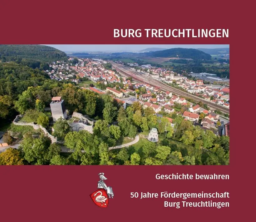Cover: 9783959765541 | Burg Treuchtlingen. Geschichte bewahren - 50 Jahre...