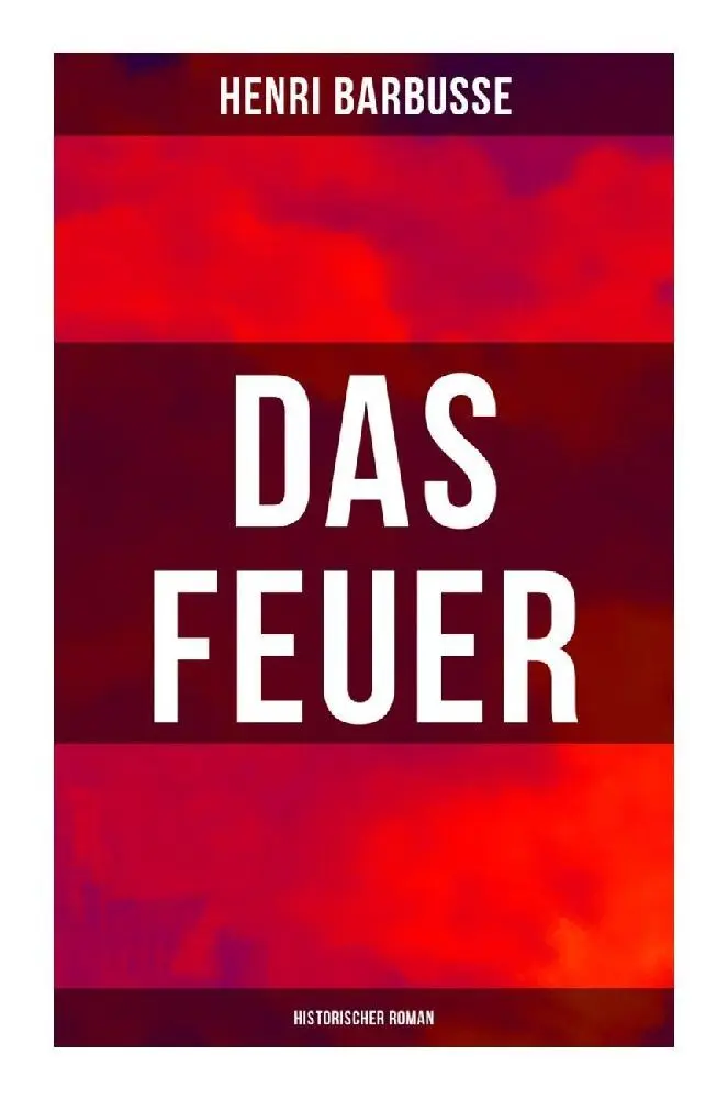 Cover: 9788027265541 | Das Feuer: Historischer Roman | Basierend auf wahren Begebenheiten