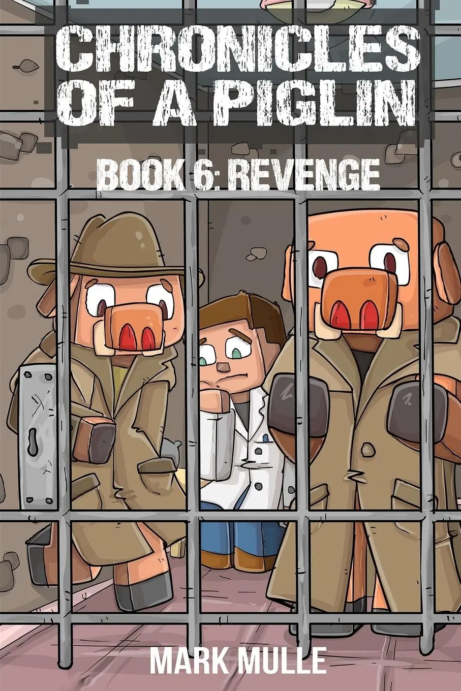 Cover: 9798330335541 | Chronicles of a Piglin Book 6 | Revenge | Mark Mulle | Taschenbuch