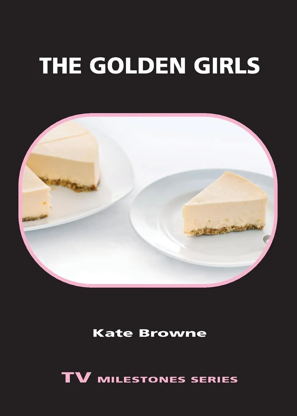 Cover: 9780814345641 | The Golden Girls | Kate Browne | Taschenbuch | Kartoniert / Broschiert