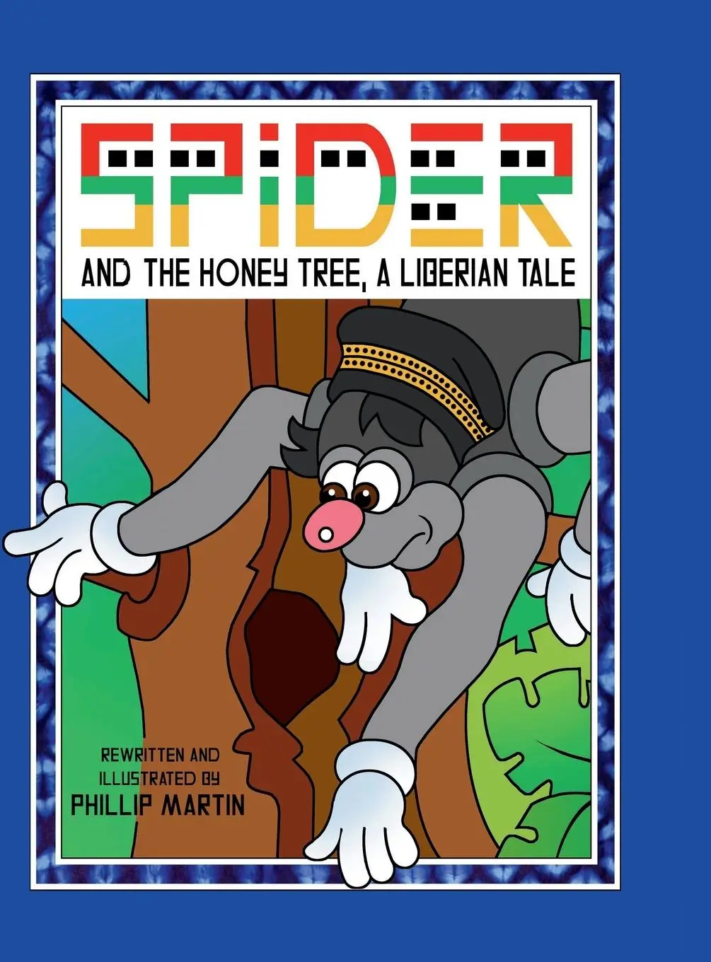 Cover: 9781304085641 | Spider and the Honey Tree (Glossy Cover) | A Liberian Tale | Martin