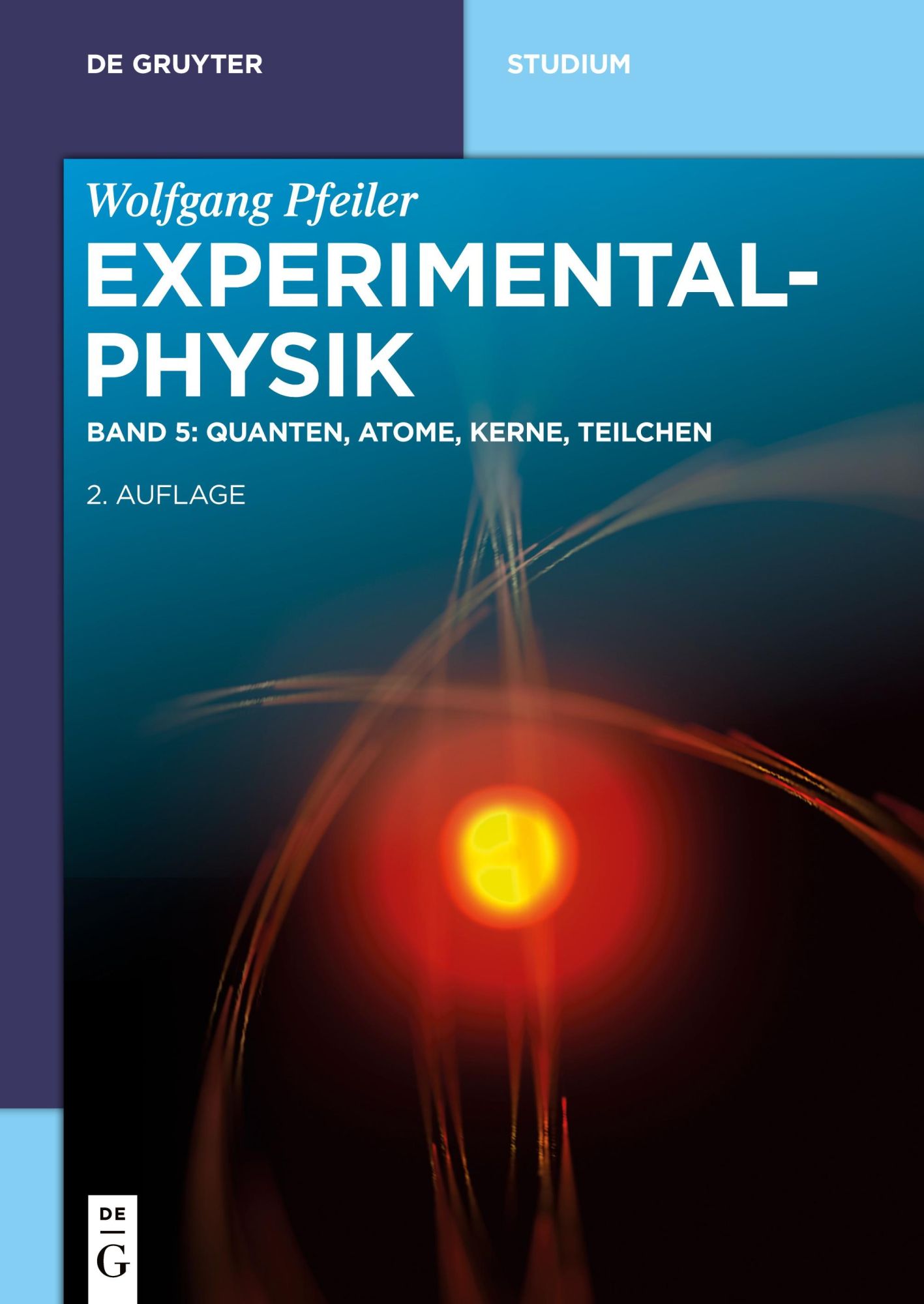Cover: 9783110675641 | Quanten, Atome, Kerne, Teilchen | Wolfgang Pfeiler | Taschenbuch