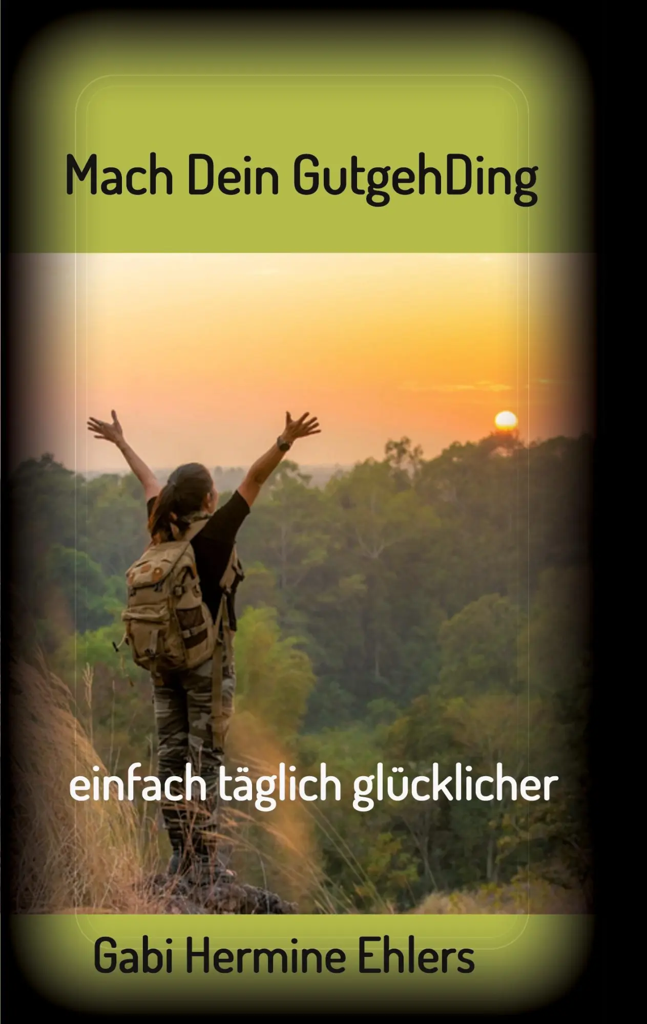Cover: 9783347385641 | Mach Dein GUTGEHDING | täglich einfach glücklicher | Ehlers | Buch
