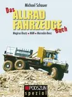 Cover: 9783861335641 | Das Allrad Fahrzeuge Buch | Michael Schauer | Taschenbuch | 144 S.