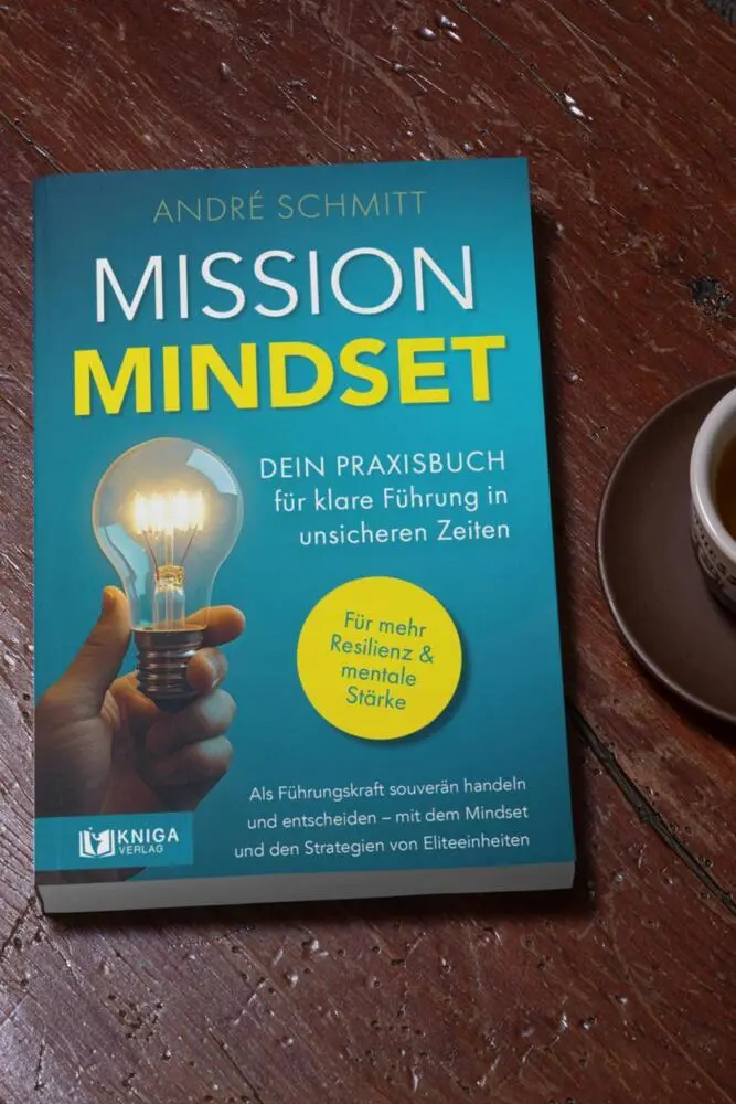 Bild: 9783910385641 | Mission Mindset: Dein Praxisbuch für klare Führung in unsicheren...