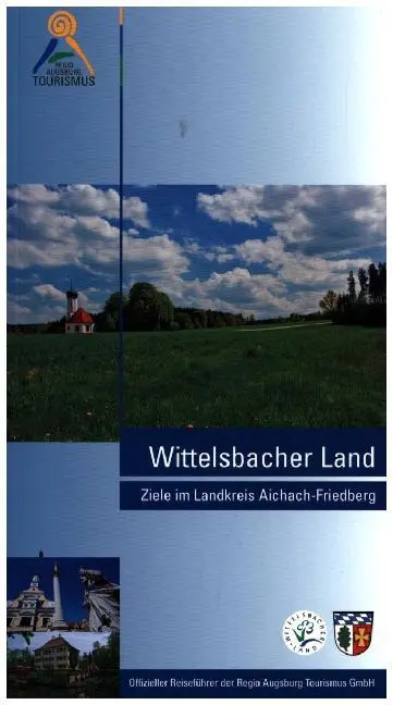 Cover: 9783939645641 | Wittelsbacher Land | Martin Kluger | Taschenbuch | 84 S. | Deutsch