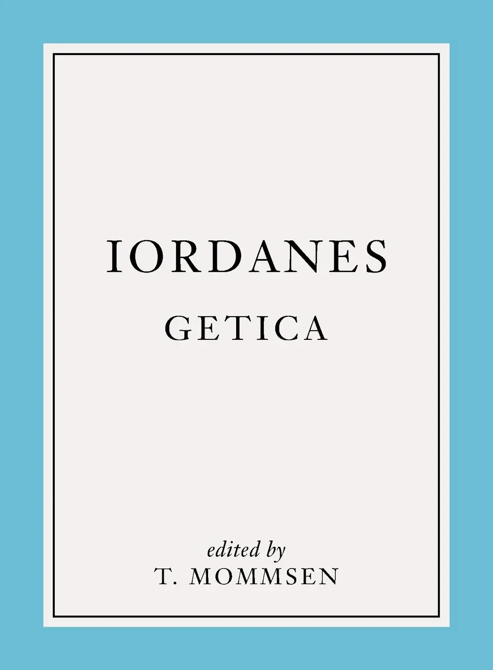 Cover: 9781088265741 | De Origine Actibusque Getarum | Jordanes | Taschenbuch | Latein | 2023
