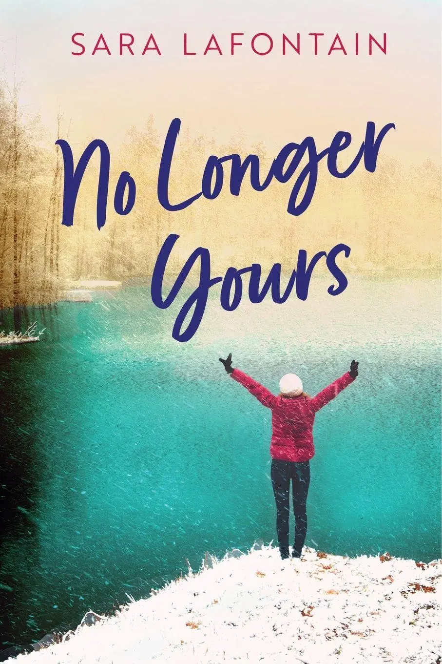 Cover: 9781732685741 | No Longer Yours | Sara Lafontain | Taschenbuch | Englisch | 2018