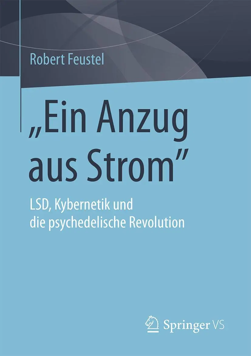 Cover: 9783658095741 | "Ein Anzug aus Strom" | Robert Feustel | Taschenbuch | v | Deutsch