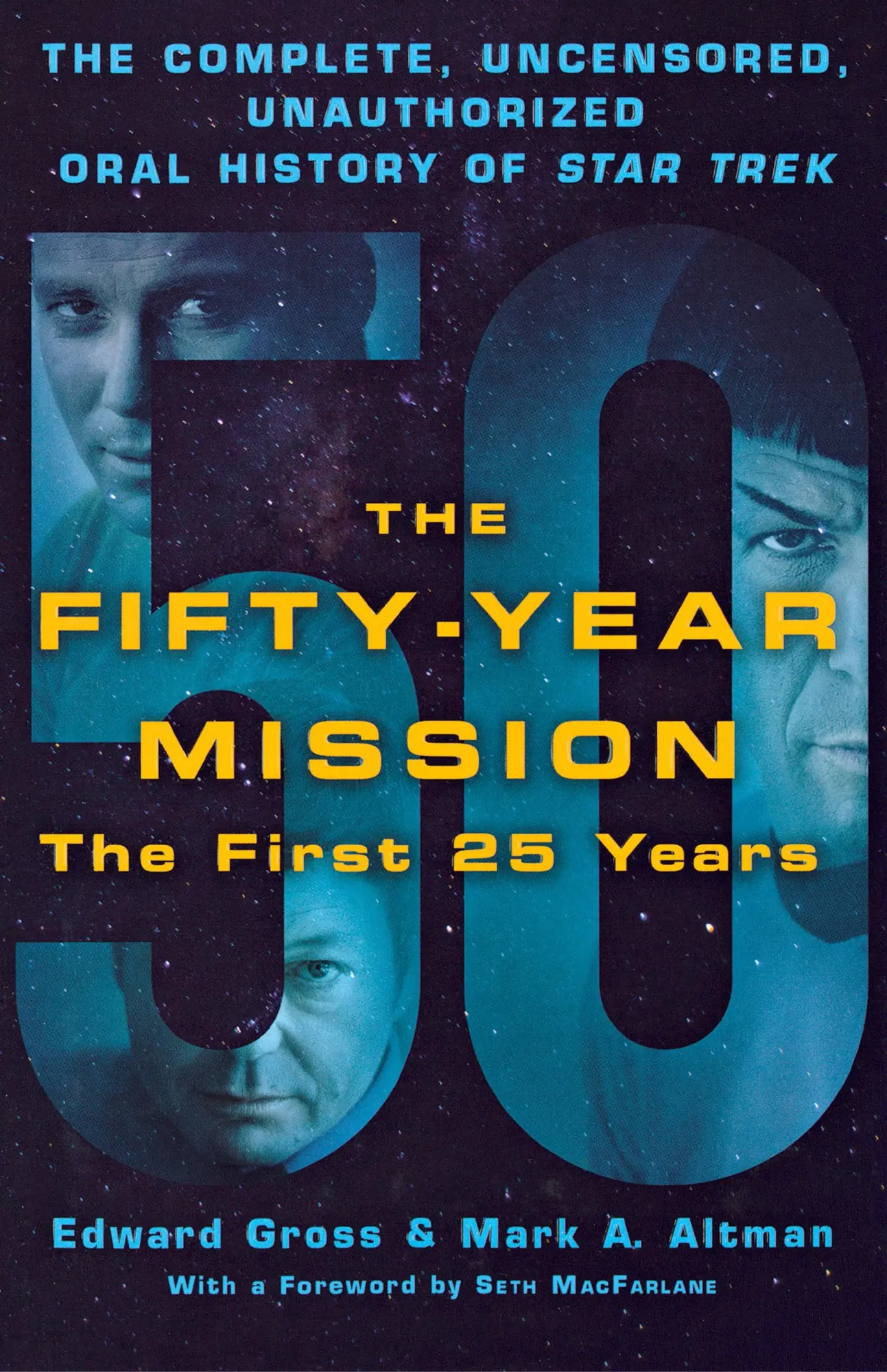 Cover: 9781250065841 | The Fifty-Year Mission: The Complete, Uncensored, Unauthorized Oral...