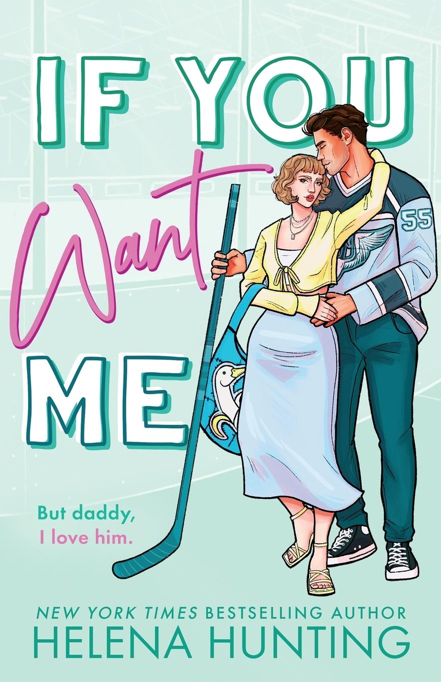 Cover: 9781989185841 | If You Want Me | Helena Hunting | Taschenbuch | Englisch | 2024