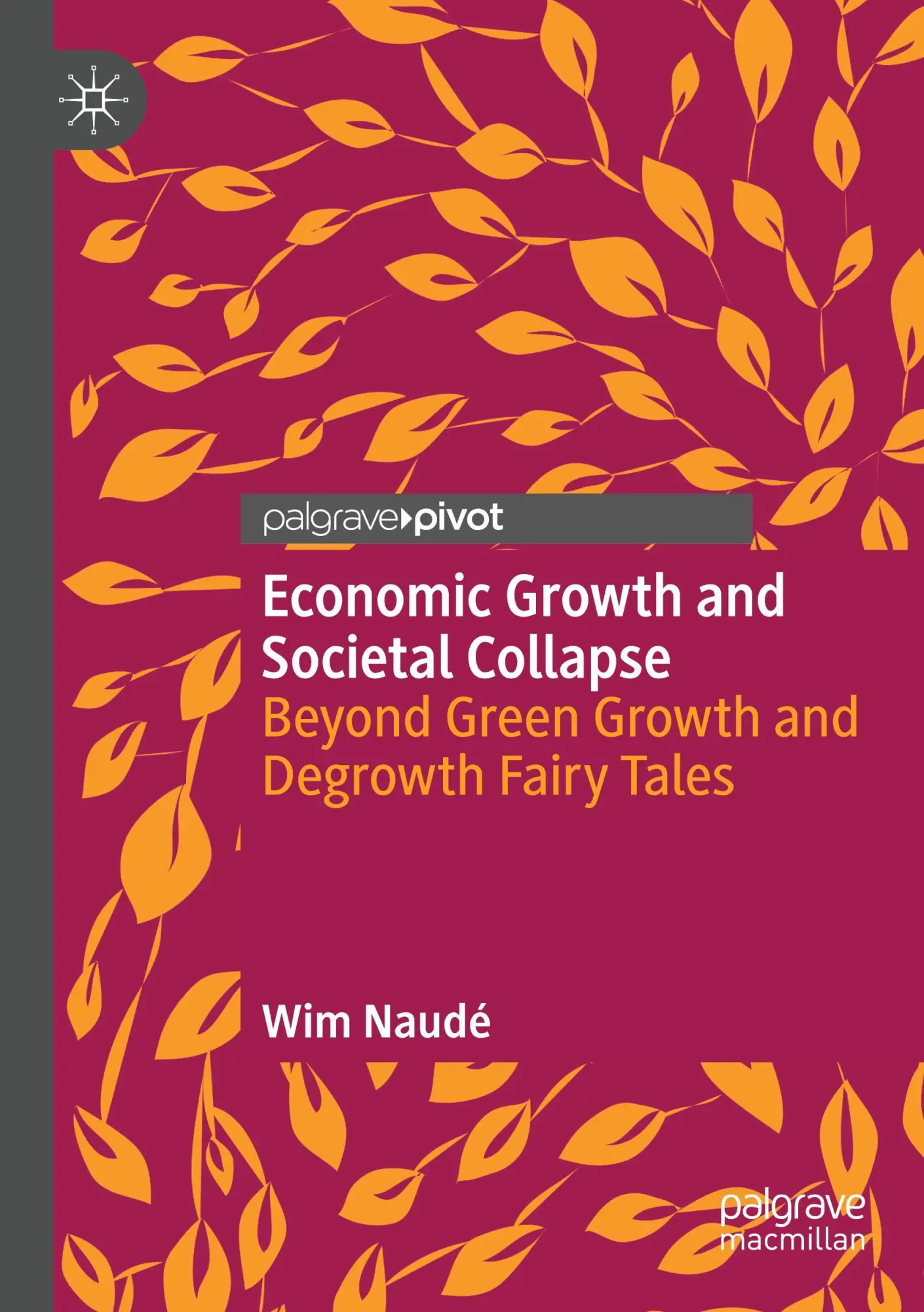 Cover: 9783031455841 | Economic Growth and Societal Collapse | Wim Naudé | Taschenbuch | xxi
