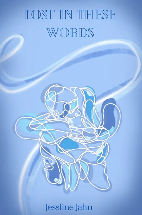Cover: 9783758455841 | Lost in these words | DE | Jessline Jahn | Taschenbuch | 112 S. | 2024