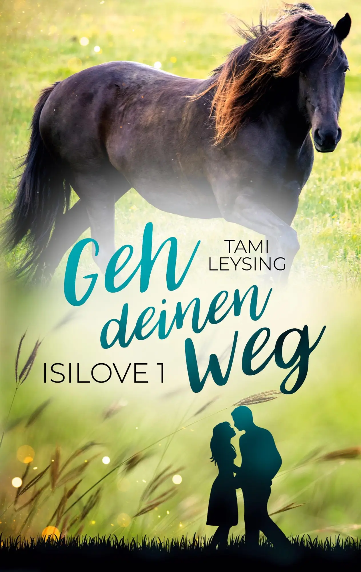 Cover: 9783819215841 | Isilove - Geh deinen Weg | Tami Leysing | Taschenbuch | Isilove | 2025