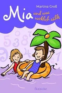Cover: 9783868275841 | Mia und was wirklich zählt | Martina Groß | Buch | 202 S. | Deutsch