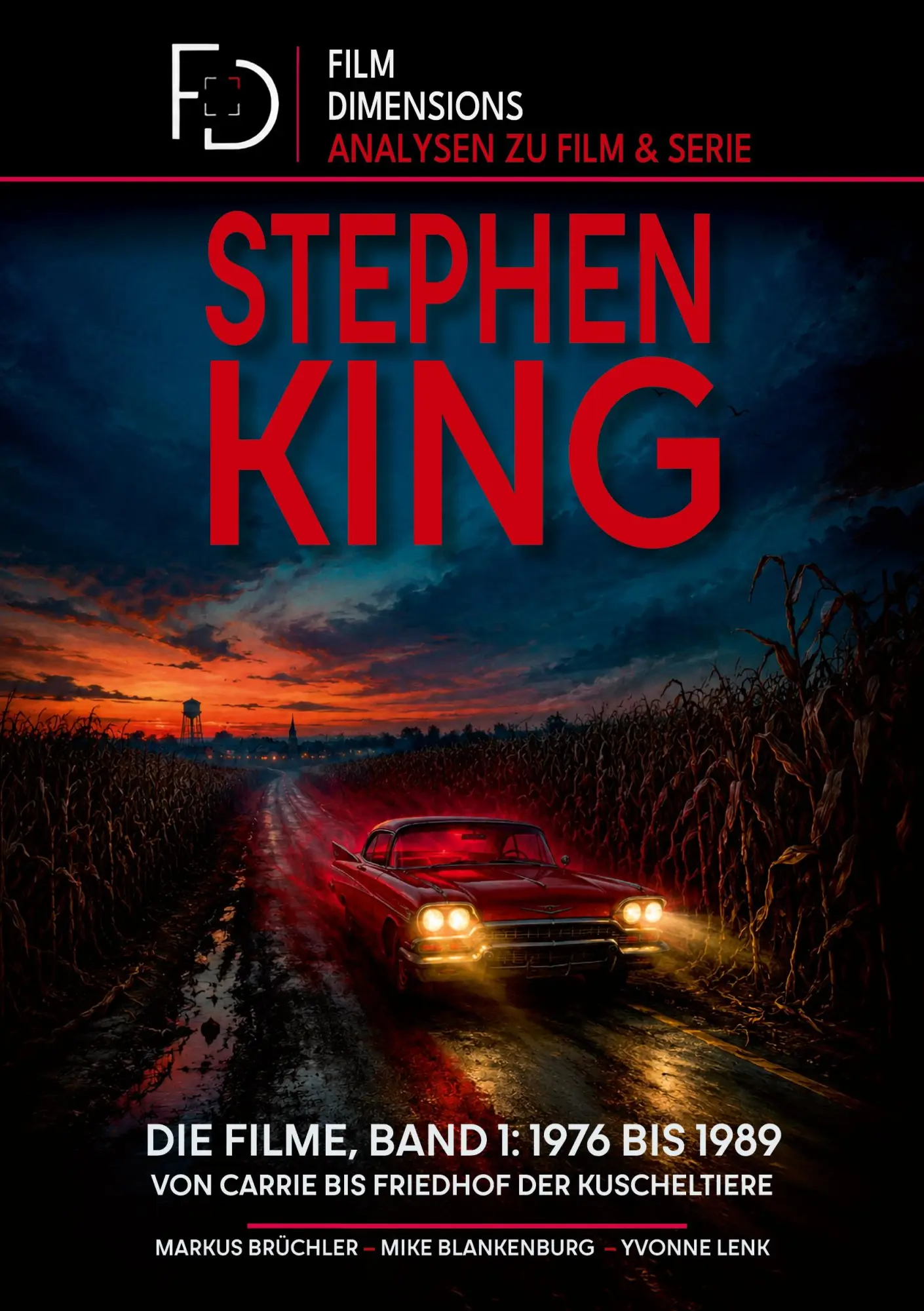 Cover: 9783985785841 | Stephen King - Die Filme, Band 1: 1976 bis 1989 (Ein Film...