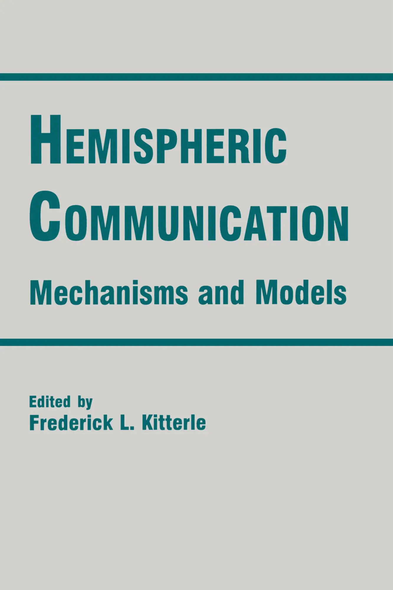 Cover: 9781138975941 | Hemispheric Communication | Mechanisms and Models | Kitterle | Buch