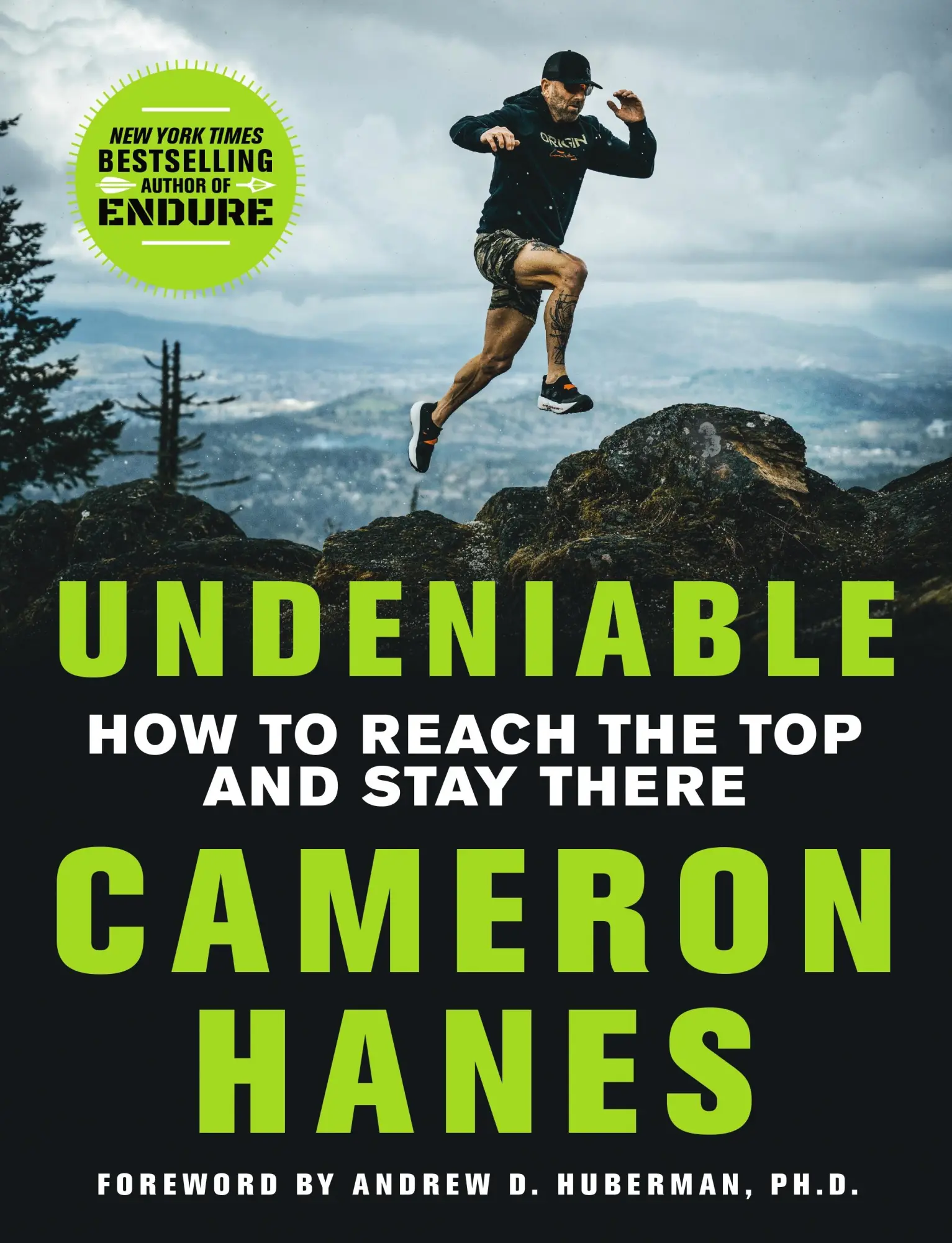 Cover: 9781250365941 | Undeniable | How to Reach the Top and Stay There | Cameron Hanes