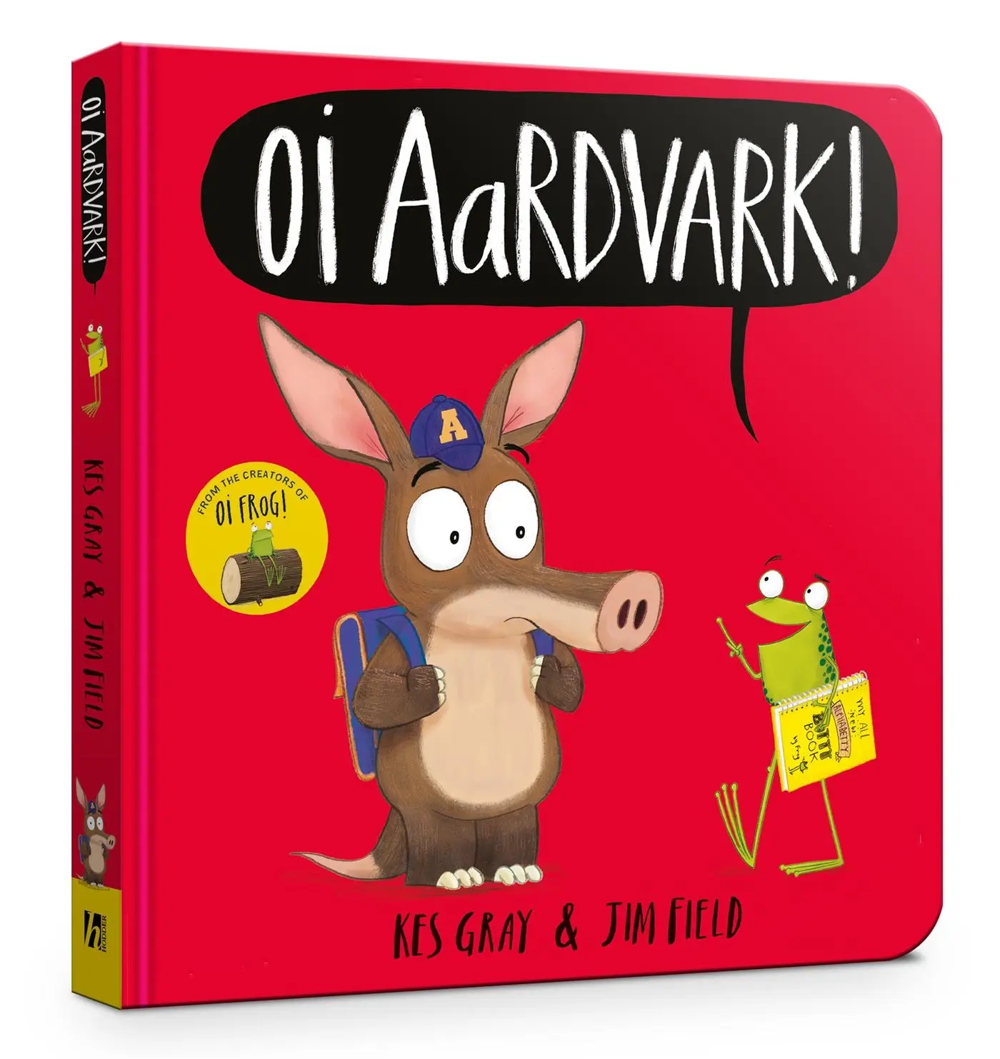 Cover: 9781444955941 | Oi Aardvark! Board Book | Kes Gray | Buch | Englisch | 2022