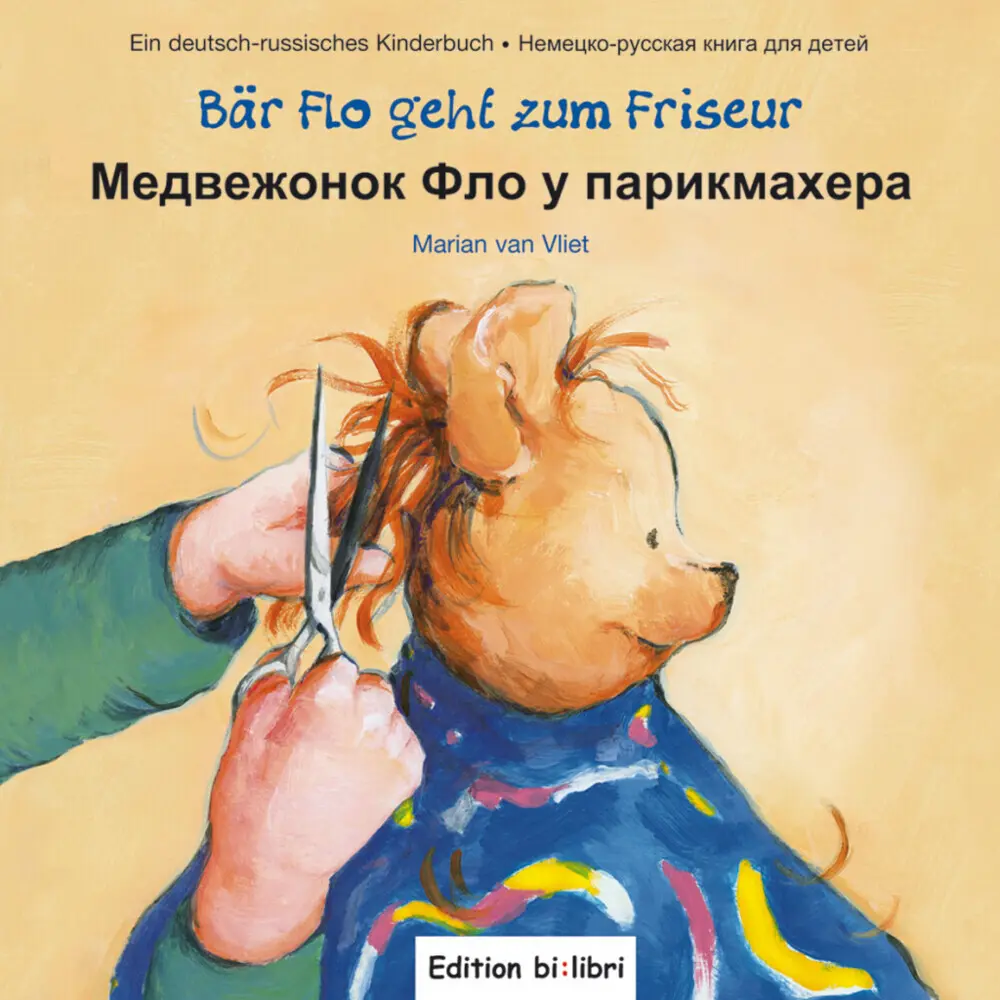 Cover: 9783192995941 | Bär Flo geht zum Friseur (Deutsch-Russisch) | Marian van Vliet | Buch