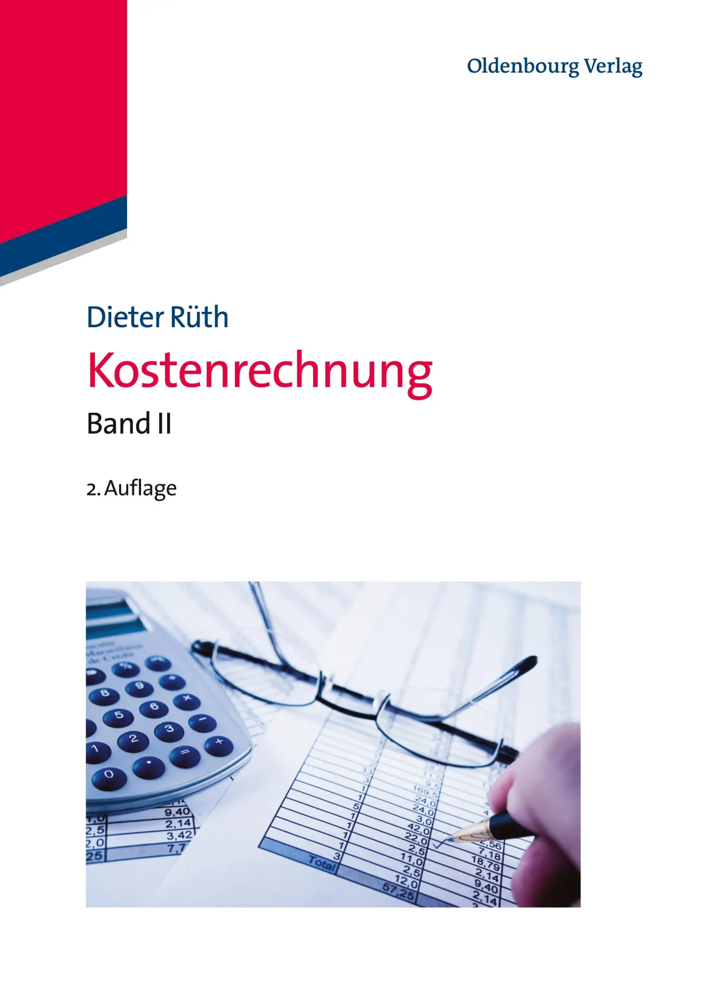 Cover: 9783486715941 | Kostenrechnung | Band II | Dieter Rüth | Taschenbuch | XI | Deutsch