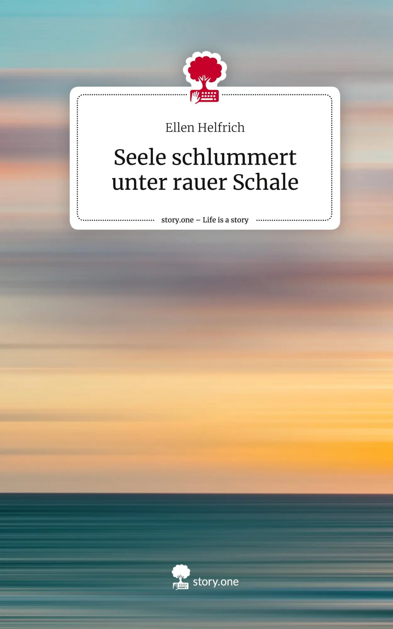 Cover: 9783711505941 | Seele schlummert unter rauer Schale. Life is a Story - story.one