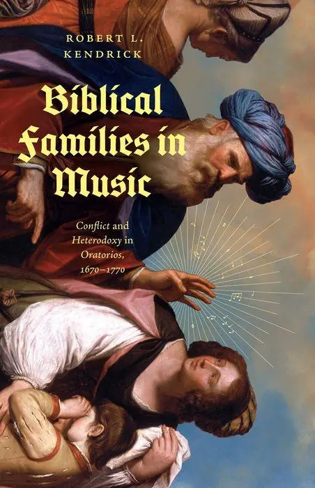 Cover: 9780226836041 | Biblical Families in Music | Robert L. Kendrick | Buch | Englisch