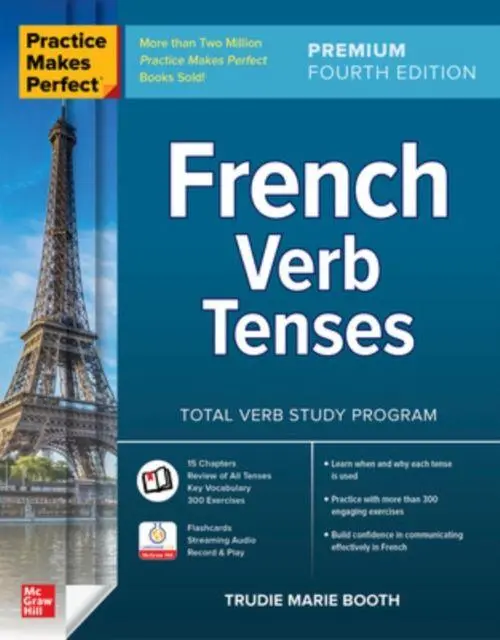 Cover: 9781264286041 | Practice Makes Perfect: French Verb Tenses, Premium Fourth Edition
