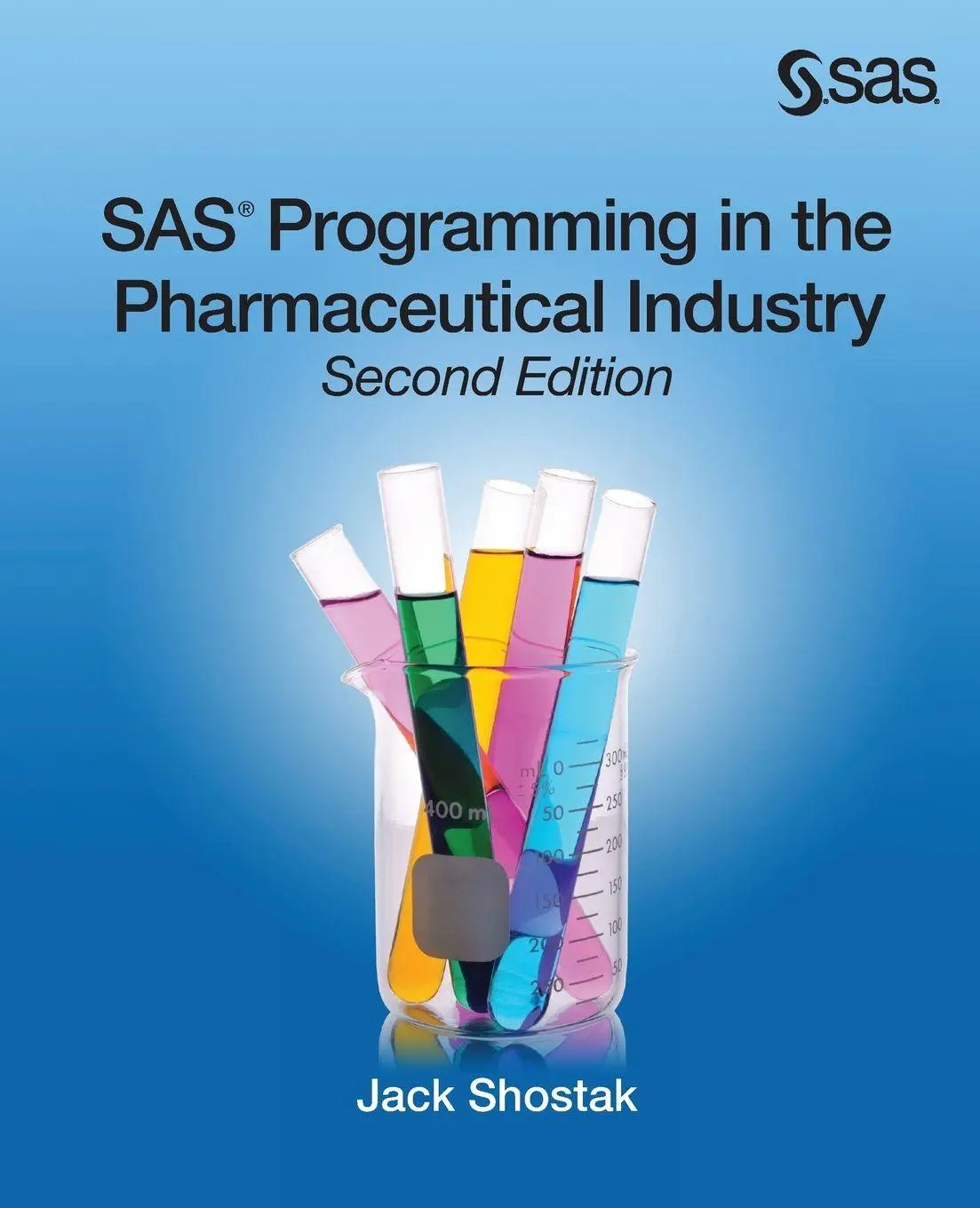 Cover: 9781612906041 | SAS Programming in the Pharmaceutical Industry, Second Edition | Buch Cover: 9781612906041 | SAS Programming in the Pharmaceutical Industry, Second Edition | Buch
