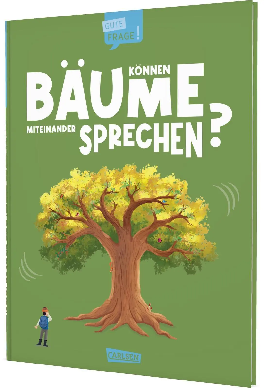 Cover: 9783551256041 | Können Bäume miteinander sprechen? (Gute Frage!) | Olivia Watson
